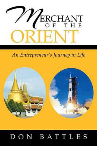 Cover image for Merchant of the Orient: An Enterpreneur's Journey in Life