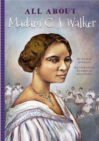 Cover image for All about Madam C. J. Walker