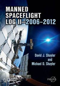 Cover image for Manned Spaceflight Log II-2006-2012