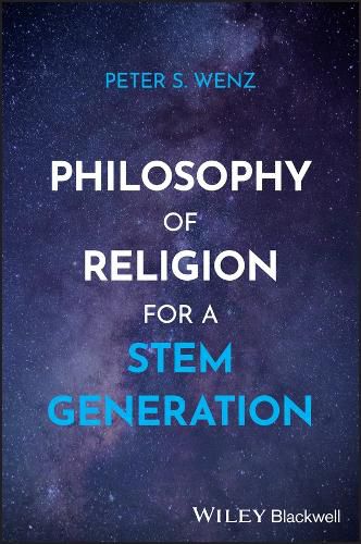 Cover image for Philosophy of Religion for a STEM Generation