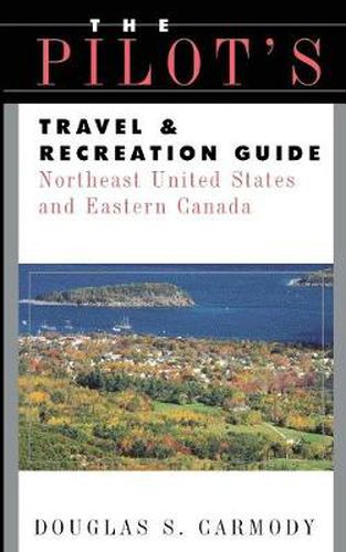 Cover image for Pilots Travel & Recreation Guide Northeast