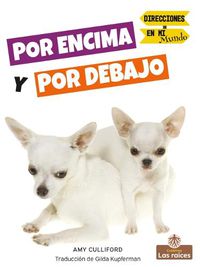 Cover image for Por Encima Y Por Debajo (Over and Under)