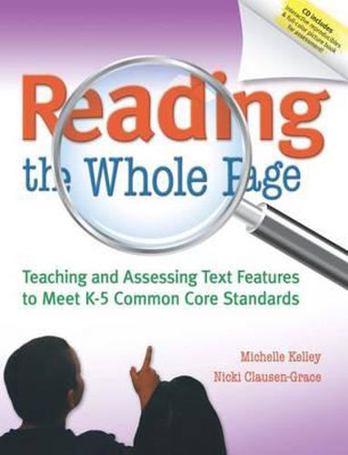 Cover image for Reading the Whole Page: Teaching and Assessing Text Features to Meet K-5 Common Core Standards