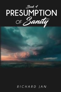 Cover image for Presumption of Sanity