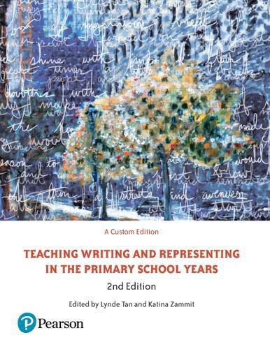 Cover image for Teaching Writing & Representing in the Primary School Years, Pearson Original Edition