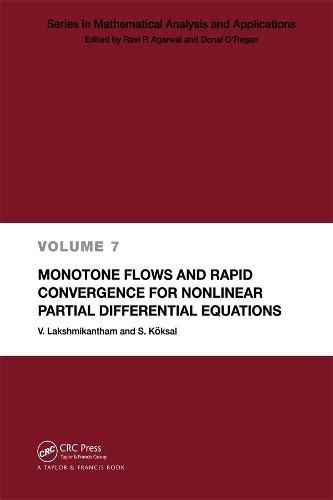 Cover image for Monotone Flows and Rapid Convergence for Nonlinear Partial Differential Equations