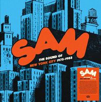 Cover image for Sam Records: The Sound Of New York City  1975-1983