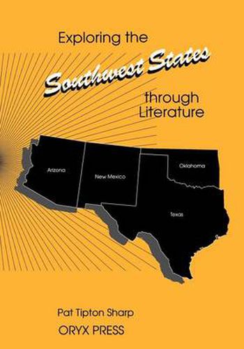 Cover image for Exploring the Southwest States through Literature