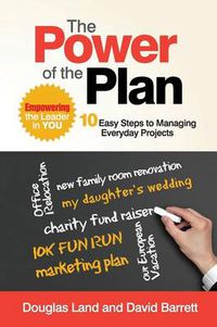 Cover image for The Power of the Plan: Empowering the Leader in You