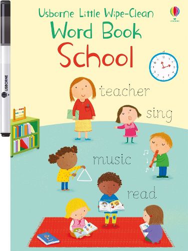Cover image for Little Wipe-Clean Word Book School