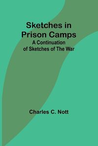 Cover image for Sketches in Prison Camps