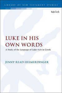 Cover image for Luke in His Own Words