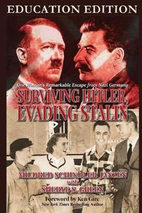 Cover image for Surviving Hitler, Evading Stalin