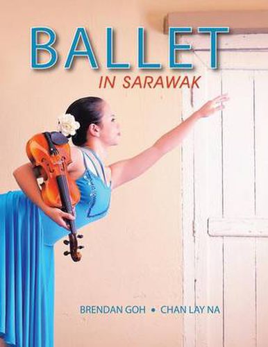 Cover image for Ballet in Sarawak