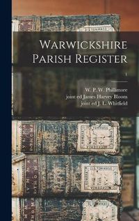 Cover image for Warwickshire Parish Register; 1