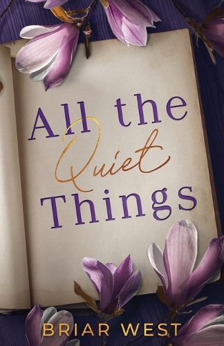 Cover image for All the Quiet Things