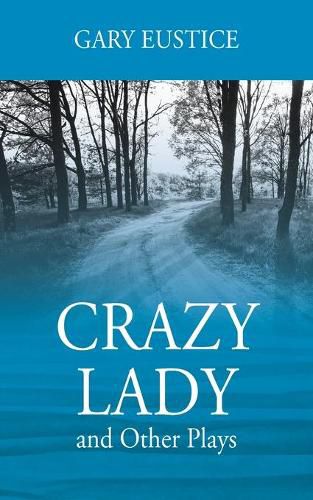 Cover image for Crazy Lady and Other Plays