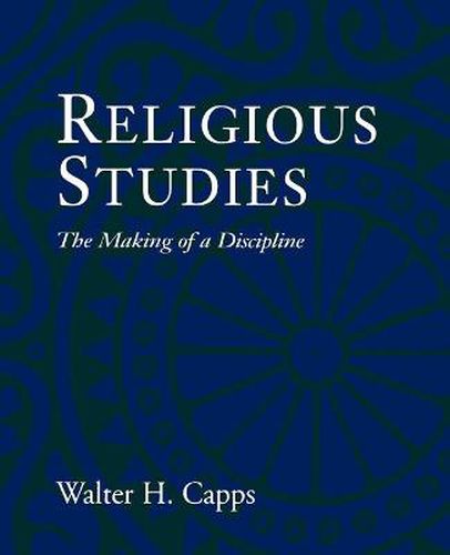 Cover image for Religious Studies: The Making of a Discipline