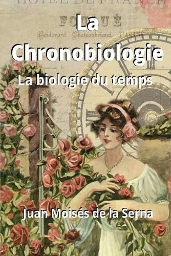 Cover image for La Chronobiologie: La biologie du temps