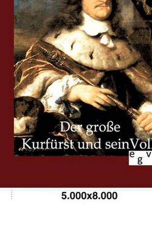 Cover image for Der grosse Kurfurst und sein Volk