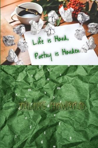 Cover image for Life is Hard, Poetry is Harder