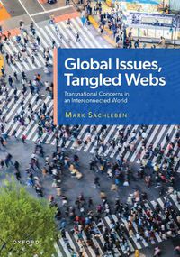 Cover image for Global Issues, Tangled Webs