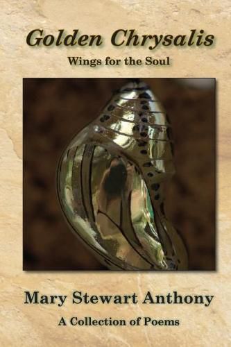 Cover image for Golden Chrysalis: Wings for the Soul