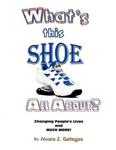 Cover image for What's This Shoe All About?