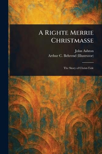 Cover image for A Righte Merrie Christmasse