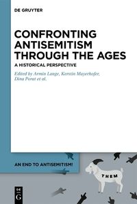 Cover image for Comprehending Antisemitism through the Ages: A Historical Perspective