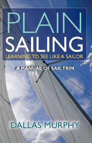 Cover image for Plain Sailing: Learning to See Like a Sailor