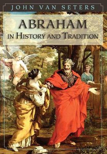 Cover image for Abraham in History and Tradition