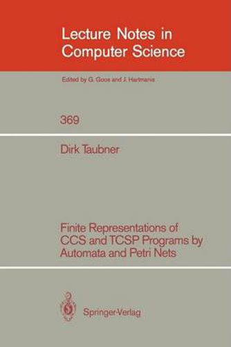 Cover image for Finite Representations of CCS and TCSP Programs by Automata and Petri Nets