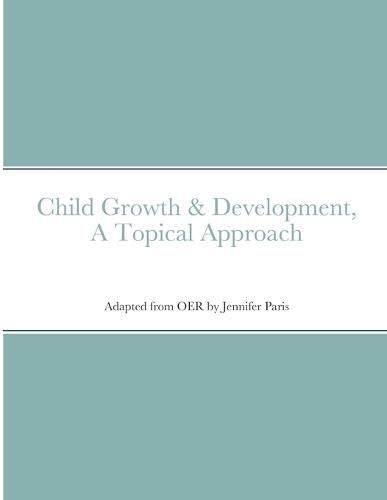Cover image for Child Growth & Development- Topical Approach