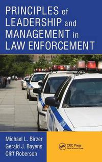 Cover image for Principles of Leadership and Management in Law Enforcement