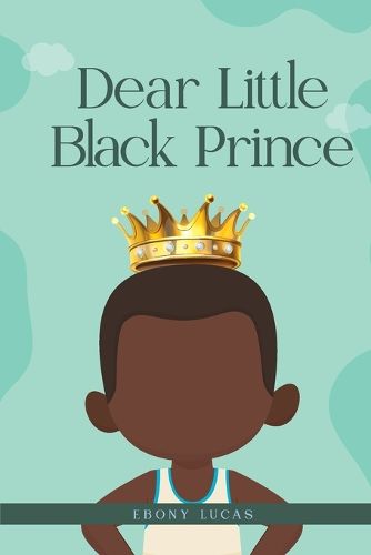 Cover image for Dear Little Black Prince