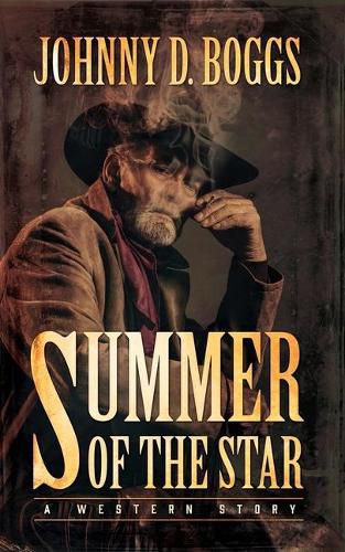 Summer of the Star: A Western Story