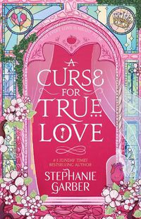 Cover image for A Curse For True Love