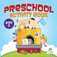 Cover image for Preschool Activity Book Age 3