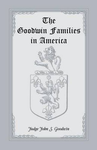 Cover image for The Goodwin Families in America