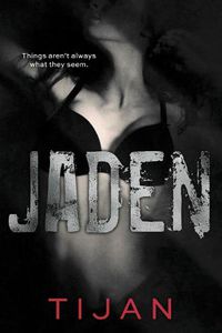 Cover image for Jaden: Jaded Series, Book 3
