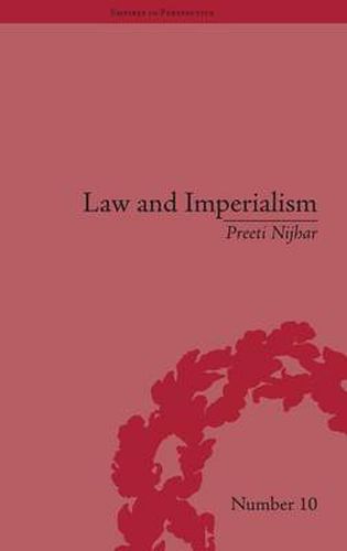 Cover image for Law and Imperialism: Criminality and Constitution in Colonial India and Victorian England: Criminality and Constitution in Colonial India and Victorian England
