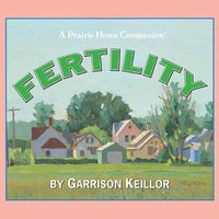 Cover image for Lake Wobegon U.S.A.: Fertility