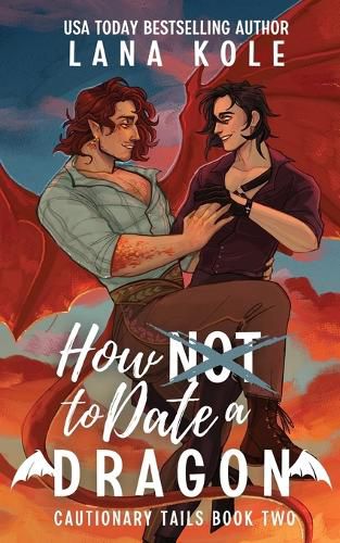 Cover image for How Not to Date a Dragon