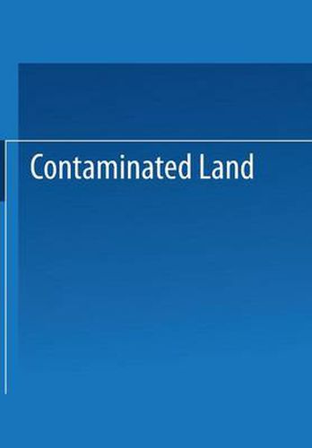 Cover image for Contaminated Land: Reclamation and Treatment