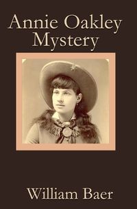 Cover image for Annie Oakley Mystery