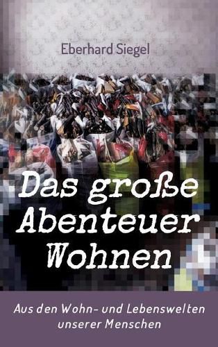 Cover image for Das grosse Abenteuer Wohnen