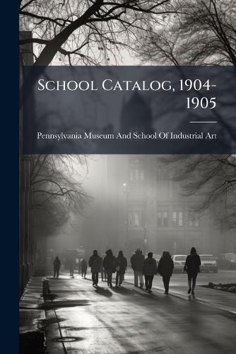 Cover image for School Catalog, 1904-1905
