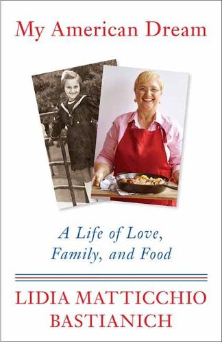 Cover image for My American Dream: A Life of Love, Family, and Food