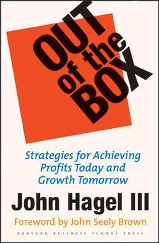 Out of the Box: Strategies for Achieving Profits Today and Growth Tomorrow